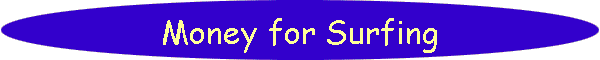 Money for Surfing